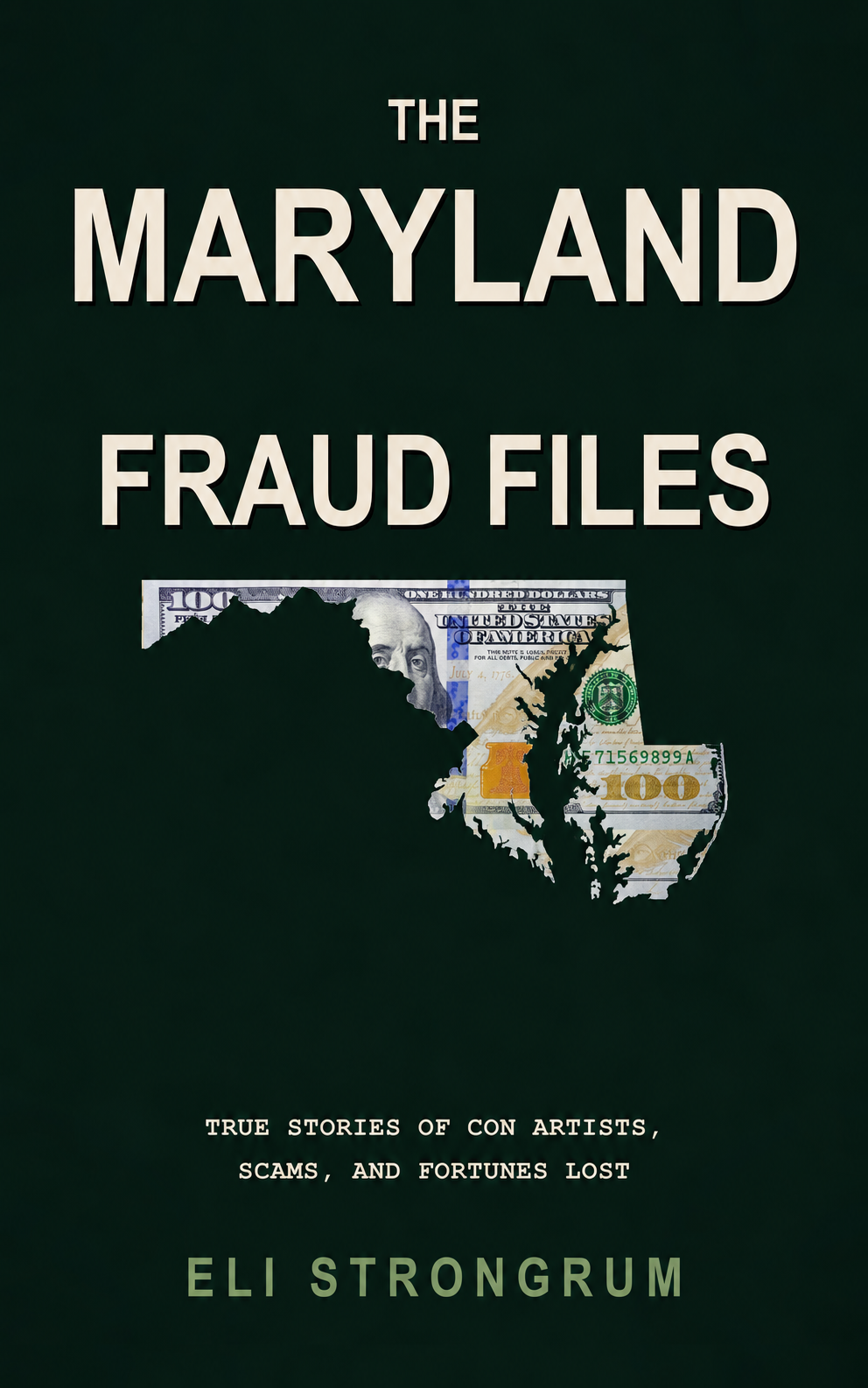 The Maryland Fraud Files by Eli Strongrum, book cover