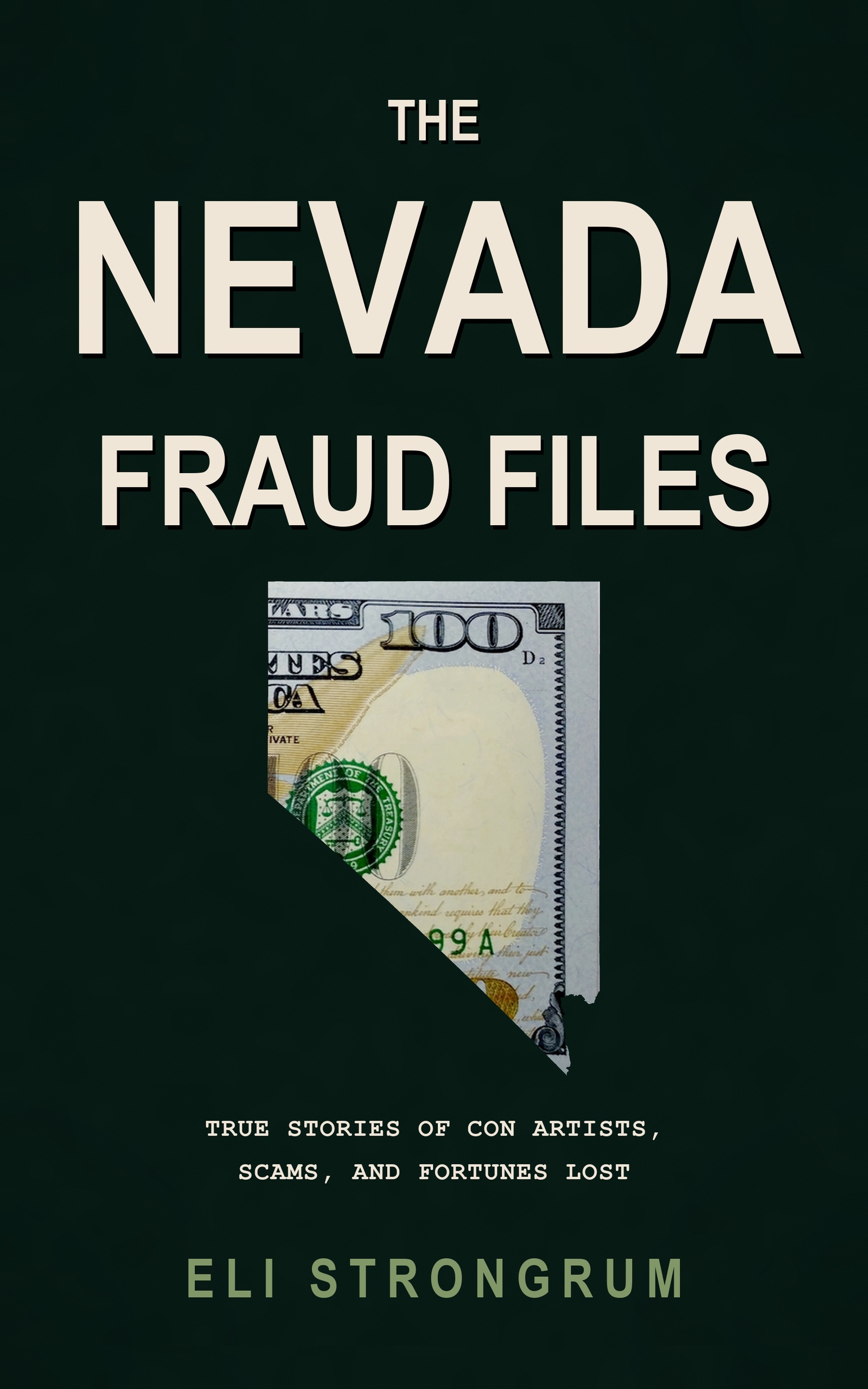 The Nevada Fraud Files by Eli Strongrum, book cover